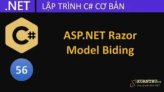 CS56 - (ASP.NET Razor  07) Model Binding - liên kết dữ liệu Model trong ASP.NET,  C# .NET Core