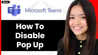 How to Disable Microsoft Teams Pop up 2025 (Step By Step)