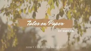 Tales On Paper || Promo Video