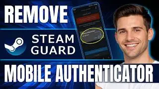 How To Remove Steam Guard Mobile Authenticator (2026)