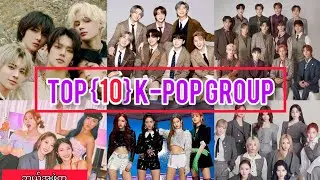 ⚜️၂၀၂၂ အကျော်ကြားဆုံး Kpop အဖွဲ့ ၁၀ဖွဲ့ ⚜️