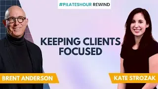 Keeping Clients Focused: Neuro-Concepts and Pilates