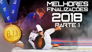 🔝 Melhores Finalizações 2018 - PARTE 1 ● BEST OF JIU-JITSU