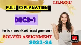 DECE -1 SOLVED ASSIGNMENT 2023-24 | TUTOR MARKED ASSIGNMENT | FULL EXPLANATION |
