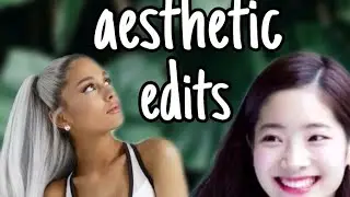 aesthetic edits