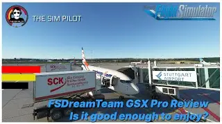 MSFS2020 | FSDreamteam GSX PRO Review | Is it complete enough to enjoy?