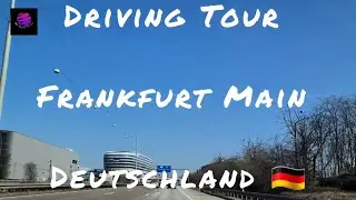 Driving Tour Frankfurt Main Deutschland 🇩🇪