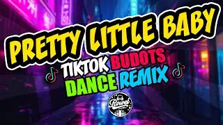 PRETTY LITTLE BABY (Budots Remix) - DJ Rowel TikTok Viral 2025