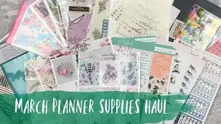 MARCH PLANNER SUPPLIES HAUL | ft. scribble prints co, crafty banana, and more!