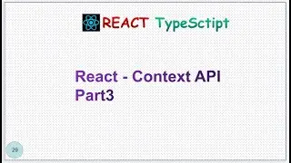 ReactJS - Tutorial - 29 - Context API part3
