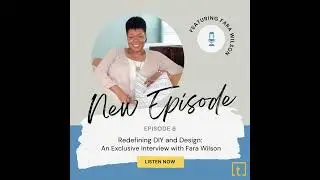 Redefining DIY and Design: An Exclusive Interview with Fara Wilson