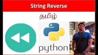 Py#1 Python Scripting - Reverse a string - Tamil Cloudguy - In Tamil