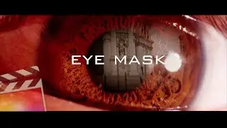 FCPX | Eye Mask Transition | Cool Effect