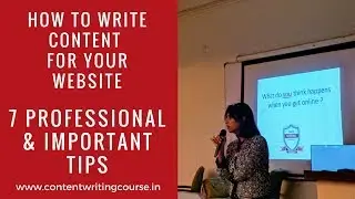 How to Write Content for website : 7 Professional & Important tips on How to Write Content for Web