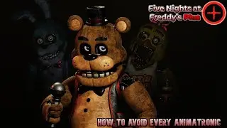 Five Nights at Freddy's Plus | How to Avoid every Animatronic! |  Tutorial
