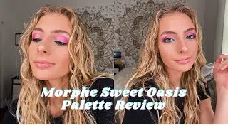 TRYING THE MORPHE SWEET OASIS PALETTE | Review + Makeup Look!