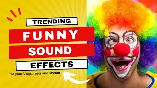 20 FUNNY SOUND EFFECTS (No Copyright)