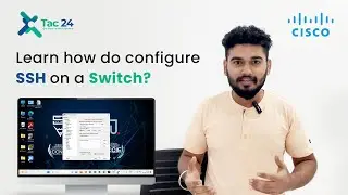 SSH Configuration In Switch | Learn How To Configure SSH | Step By Step Guide @CiscoSystems  | TAC24