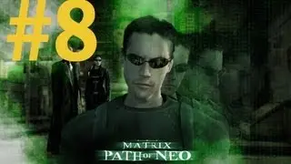 [GRT] The Matrix : Path Of Neo Gameplay #8 - ถล่มท่อระบายนํ้า