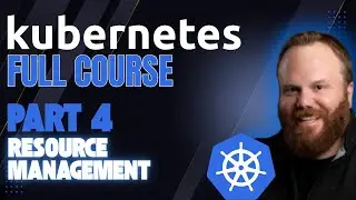 Kubernetes FULL COURSE Part 4: Kubernetes Resource Management – Requests & Limits Explained