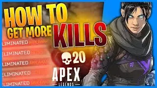 How To Get More Kills in Apex Legends