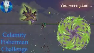 The Sulphurous Menace - Calamity Fisherman Challenge - Episode 7