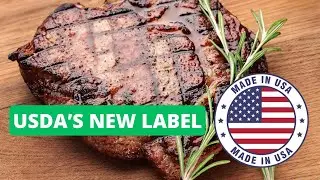 USDA Approves NEW "Product of USA" Label for Meat/Eggs