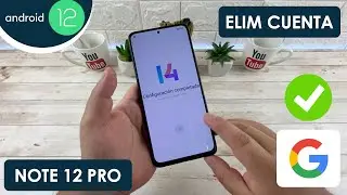 Eliminar Cuenta de Google Xiaomi Redmi Note 12 Pro | Actualizado
