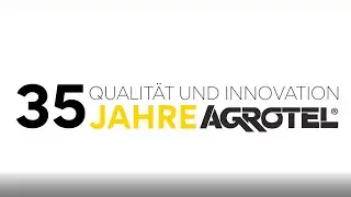 35 Jahre AGROTEL - das zeichnet uns aus