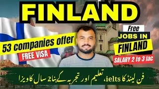 🇫🇮Finland Work Visa 2024 | Finland work permit visa | Jobs in Finland with High Salary |Finland visa