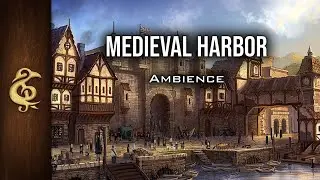 Medieval Harbor | Medieval Ambience | 1 Hour 