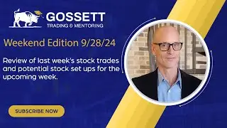 9/28/2024 - Review of last week's stock trades & potential stock trade set ups for the upcoming week