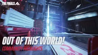 THE FINALS | Out Of This World! | Top 10 Community Highlights
