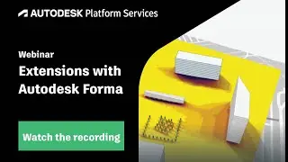 Do it yourself! Extensions with Autodesk Forma