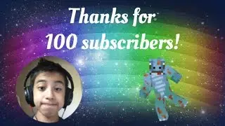 THANK YOU ALL FOR 100 SUBSCRIBERS!!