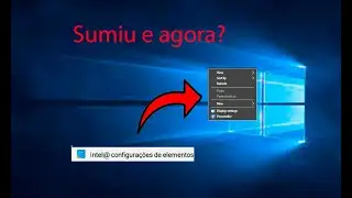 painel de controle gráficos Intel não aparece na área de trabalho? Resolvido fácil e rápido