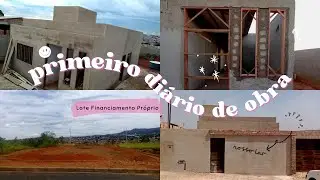 PRIMEIRO DIÁRIO DE OBRA│Construção do 
