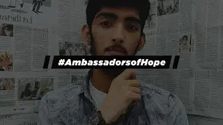 #AmbassadorsOfHope