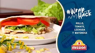Wrap hack de pollo con tomate, lechuga y mayonesa