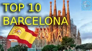 TOP 10 THINGS TO DO IN BARCELONA | 2021 !!