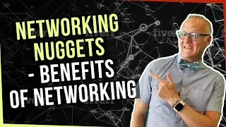 Networking Nuggets - How To Network like a PRO with Austin Beneteau