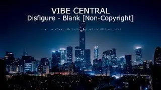 Disfigure - Blank Visualizer [Non-Copyright]