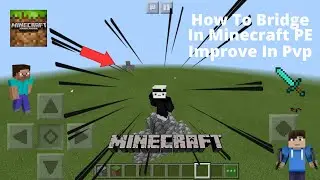 How To Speed Bridge On Minecraft Pe (Mobile)(Improve In PvP)