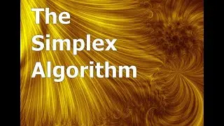 The Simplex Algorithm