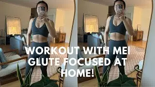 Glute Focused Workout at Home!