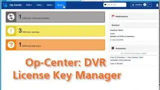 Op Center TechTips DVR License Key Manager