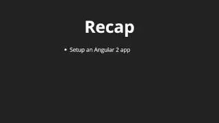 [Getting Started with Angular 2+] Lesson 26   Recaps angular 2