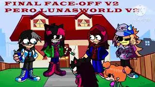 FNF Final Face off v2/ Lunasworld v2 cover