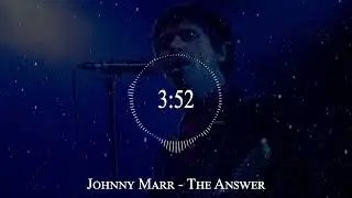 Johnny Marr - The Answer