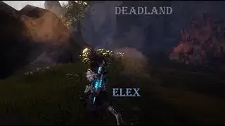 LaviMyz. Deadland. Elex.